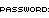 password