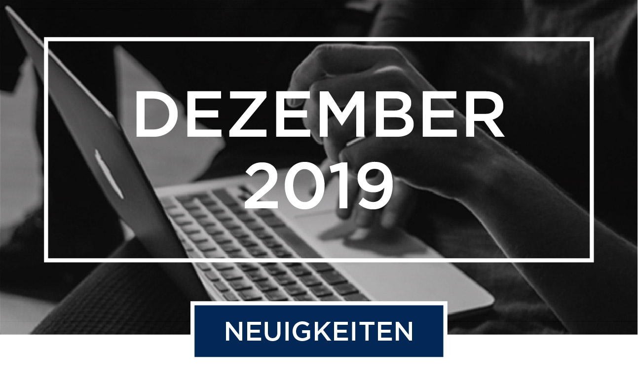 Dezember 2019 Neuigkeiten