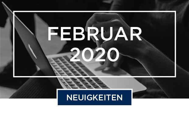 Februar 2020 Neuigkeiten