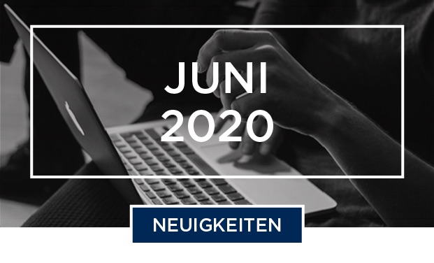 Juni 2020 Neuigkeiten