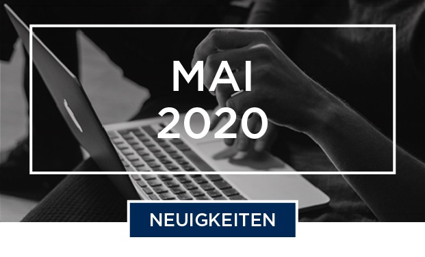 mai 2020 Neuigkeiten