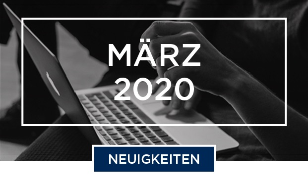 März 2020 Neuigkeiten